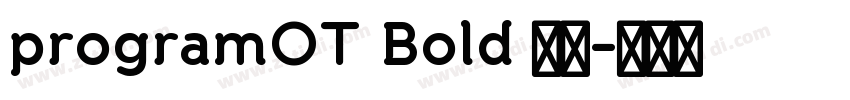 programOT Bold 粗体字体转换